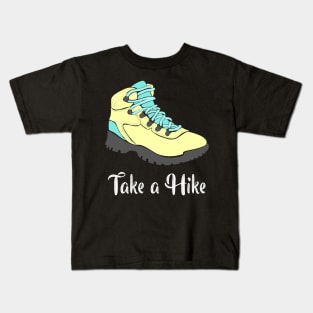 Take a Hike HIking Boot Kids T-Shirt
